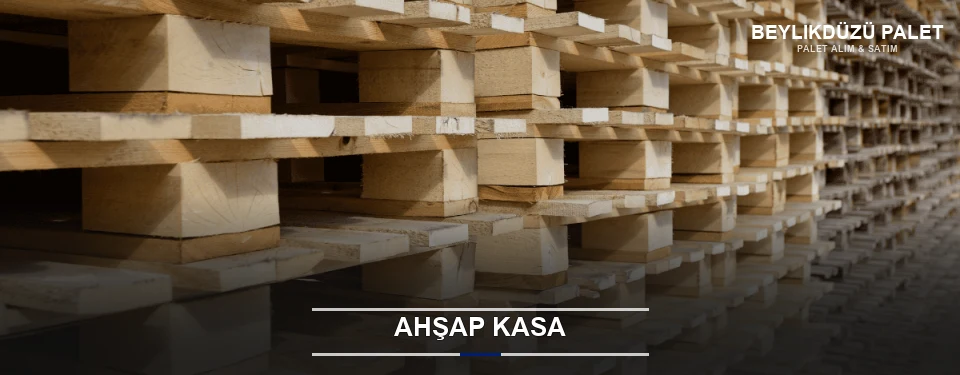 Beylikdüzü Taşıma İçin Ahşap Kasa