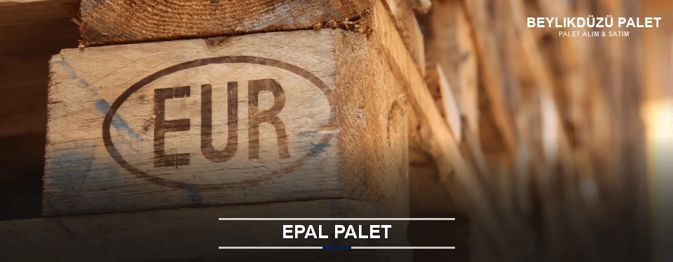 Beylikdüzü Orijinal EPAL Palet