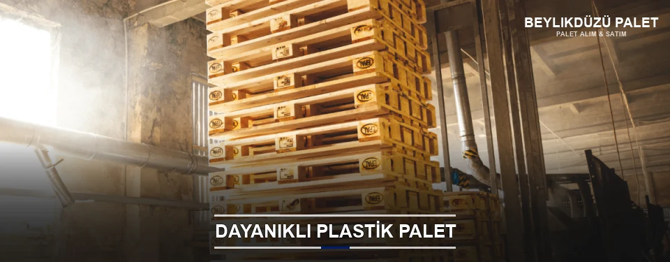 Beylikdüzü Plastik Palet Çeşitleri