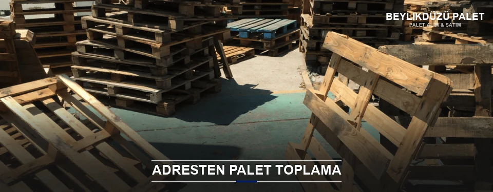 Beylikdüzü Toplu Palet Alımı